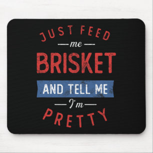 Tapis De Souris Juste Me Nourrir Brisket Bbq Lover Fumeur Pitmaste
