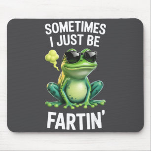 Tapis De Souris Juste moi parfois grenouille fartant spéciale