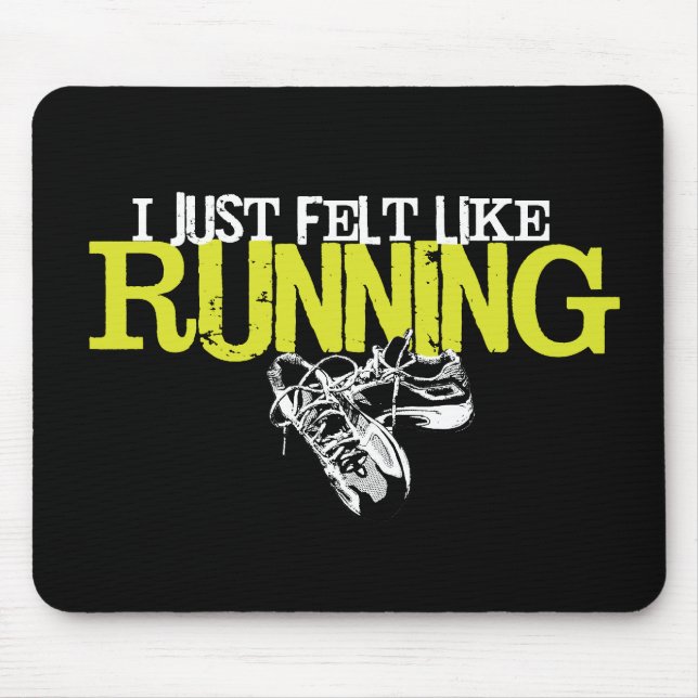 Tapis De Souris Juste senti comme le fonctionnement (Devant)