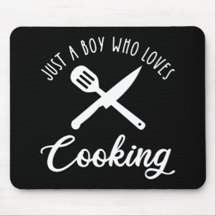 Tapis De Souris Juste un garçon qui aime la Cuisine