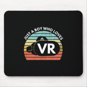 Tapis De Souris Juste un garçon qui aime la réalité virtuelle drôl