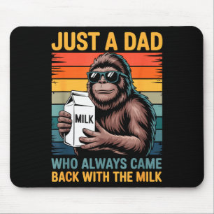 Tapis De Souris Juste un papa qui revenait toujours avec le lait S