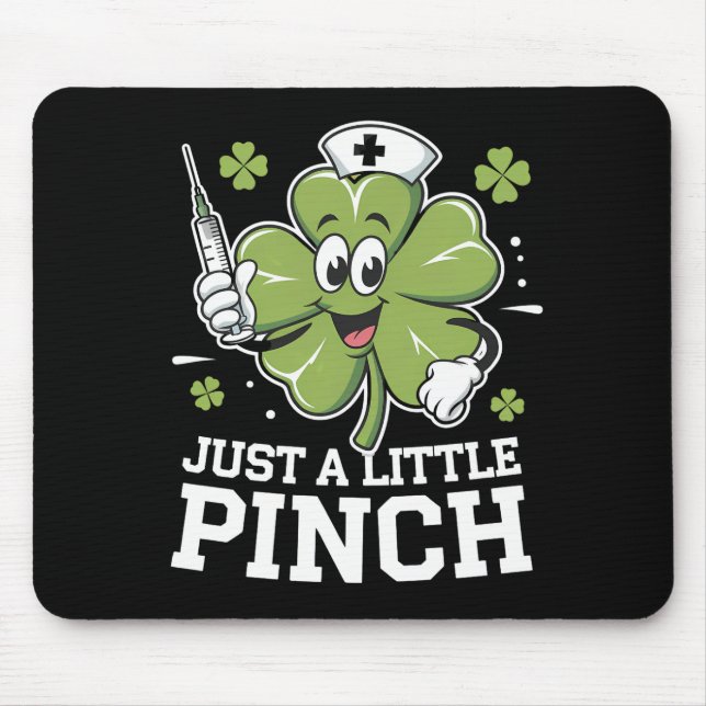 Tapis De Souris Juste un petit pincement infirmière Saint-Patrick  (Devant)