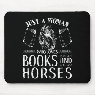 Tapis De Souris Juste Une Femme Qui Aime Les Livres Chevaux Cheval