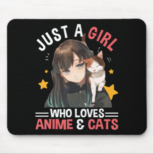 Tapis De Souris Juste Une Fille Qui Aime Anime & Chats Mignonnes C