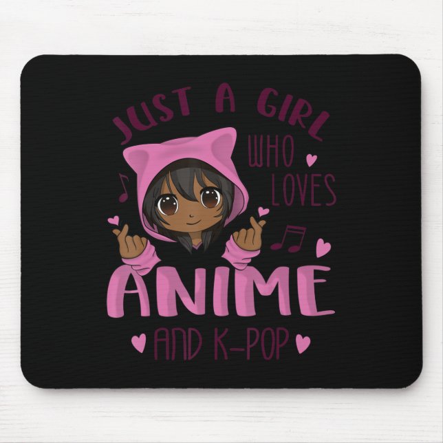 Tapis De Souris Juste une fille qui aime Anime et K-Pop (Devant)