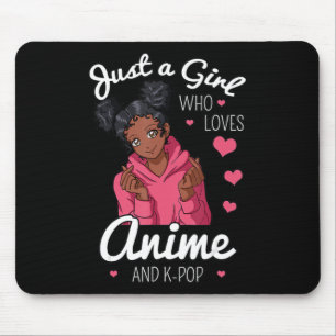 Tapis De Souris Juste Une Fille Qui Aime Anime Et KPop Afro-Améric