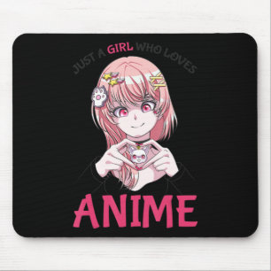 Tapis De Souris Juste Une Fille Qui Aime Anime Merch Stuff Teenage