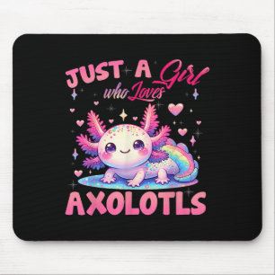 Tapis De Souris Juste une fille qui aime Axolotls Axolotl Kawaii f
