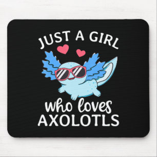 Tapis De Souris Juste Une Fille Qui Aime Axolotls Mignonne Kawaii