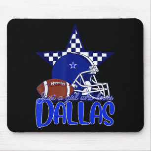 Tapis De Souris Juste Une Fille Qui Aime Dallas Tee Pour Femmes Ma