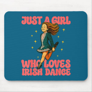 Tapis De Souris Juste une fille qui aime la danse irlandaise vinta