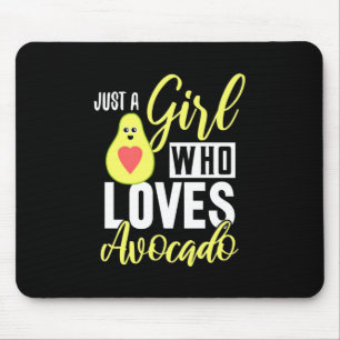 Tapis De Souris Juste Une Fille Qui Aime L'Avocado