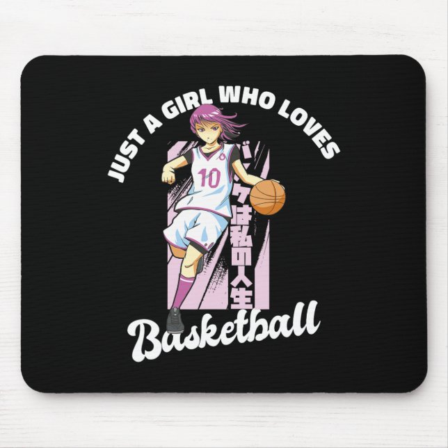 Tapis De Souris Juste Une Fille Qui Aime Le Basketball - Anime Bas (Devant)