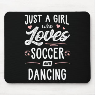 Tapis De Souris Juste Une Fille Qui Aime Le Football Et La Danse P