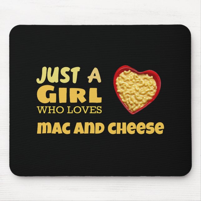 Tapis De Souris Juste une fille qui aime le mac et le fromage (Devant)