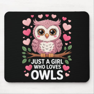 Tapis De Souris Juste Une Fille Qui Aime Les Hiboux Mignon Amoureu