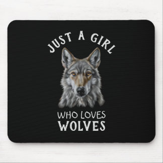 Tapis De Souris Juste une fille qui aime les loups