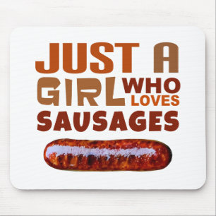 Tapis De Souris Juste une fille qui aime les saucisses