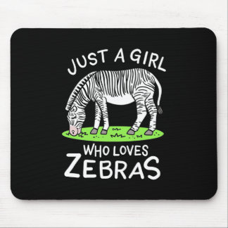 Tapis De Souris Juste Une Fille Qui Aime Les Zèbres