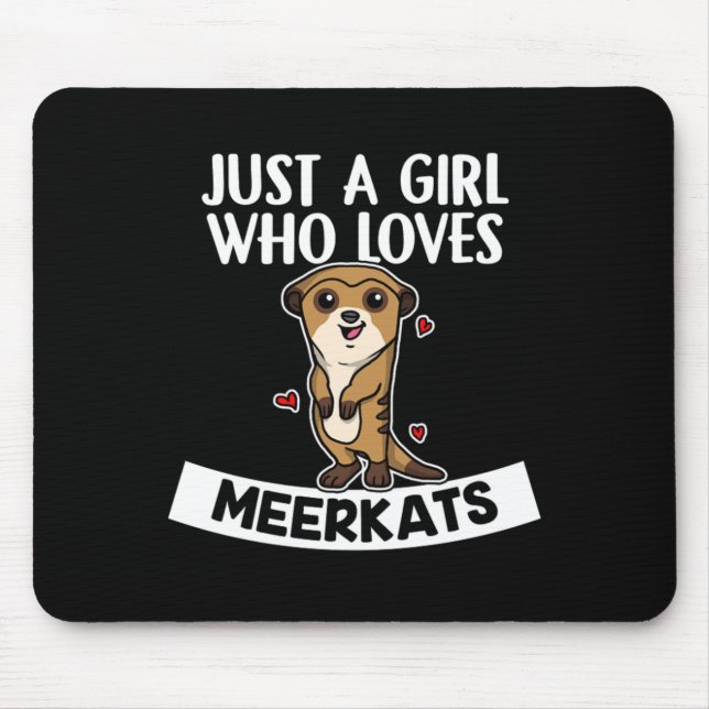 Tapis De Souris Juste Une Fille Qui Aime Meerkats Cute Meerkat Cos (Devant)