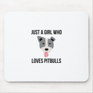 Tapis De Souris Juste une fille qui aime Pitbulls Pitbull drôle