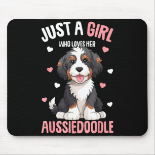 Tapis De Souris Juste Une Fille Qui Aime Son Aussiedoodle Aussie D