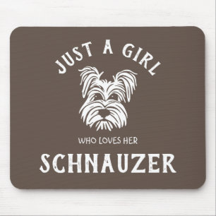 Tapis De Souris Juste une fille qui aime son Schnauzer