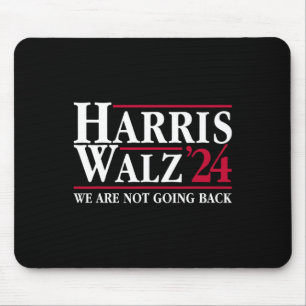 Tapis De Souris Kamala Harris Tim Walz Vp Nous Ne Reviendrons Pas 