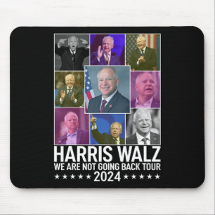 Tapis De Souris Kamala Harris Tim Wheimer Nous Ne Reviendrons Pas