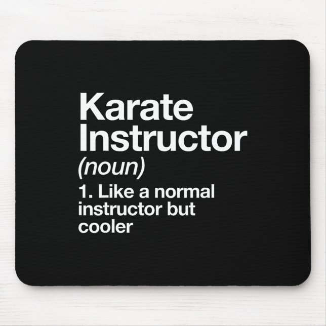 Tapis De Souris Karate Instructeur Définition Funny Martial Arts T (Devant)