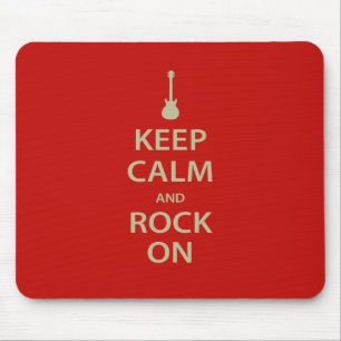 Tapis De Souris Keep Calm and Rock On !
