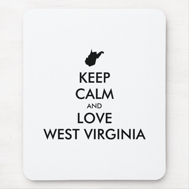 Tapis De Souris KEEP CALM et LOVE WEST VIRGINIA (Devant)