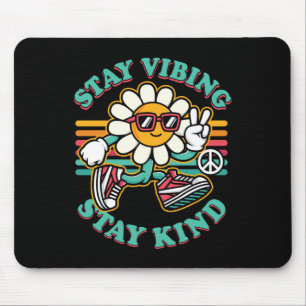 Tapis De Souris Kindness Anti Bulbing Week Mignonne Stay Vibin Sta