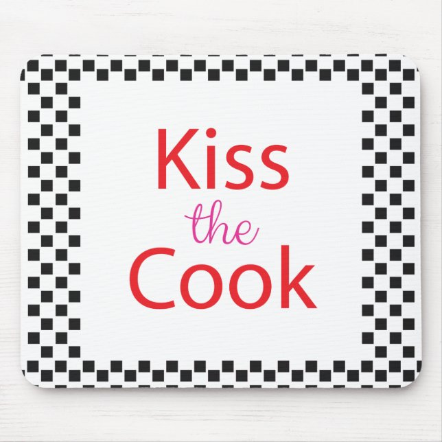 Tapis De Souris Kiss The Cook (Devant)