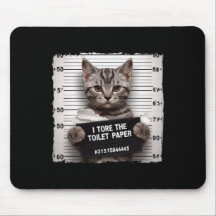 Tapis De Souris Kitty Jail Photo J'Ai Rasé Le Papier Toilette Mauv