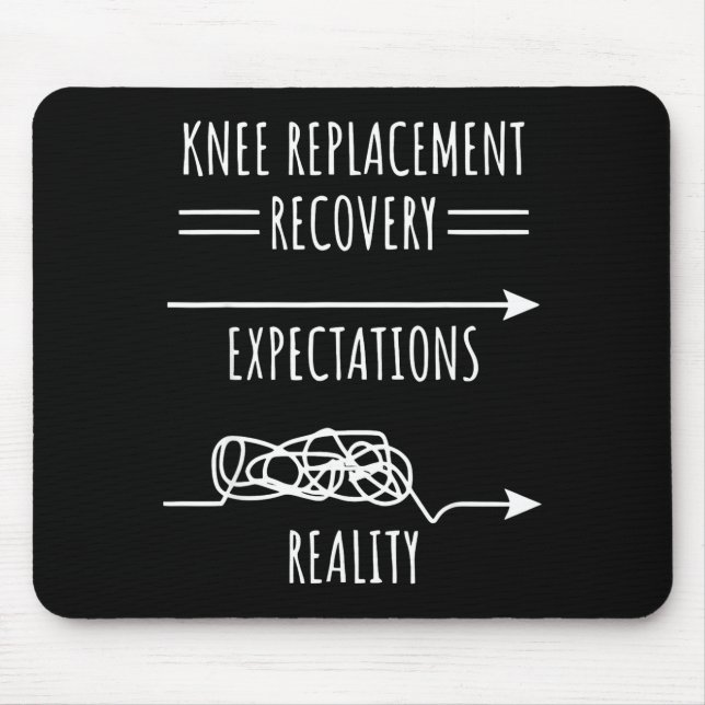 Tapis De Souris Knee Replacement Recovery Expectations Reality Sur (Devant)