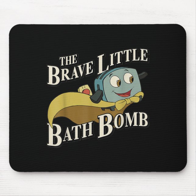 Tapis De Souris La bombe de bain courageuse (Devant)