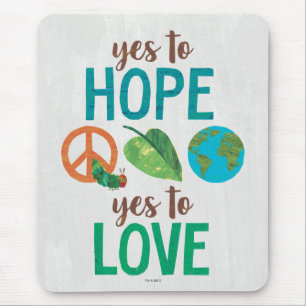 Tapis De Souris La chenille affamée   Oui à l'espoir