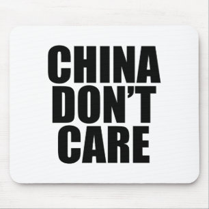 Tapis De Souris La Chine S'en fiche
