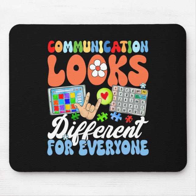 Tapis De Souris La Communication super Semble Différente Pour Tout (Devant)