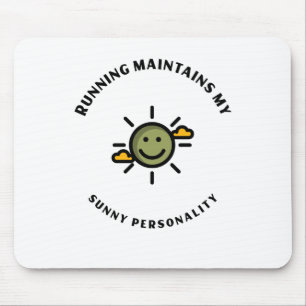Tapis De Souris La course à pied maintient ma personnalité ensolei