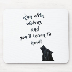 Tapis De Souris La course avec des loups et vous apprendra à