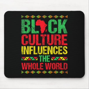 Tapis De Souris La culture noire influence le monde entier Black H