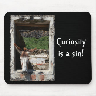Tapis De Souris La curiosité est un péché ! mousepad