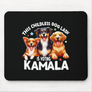 Tapis De Souris La Dame Des Chiens Sans Enfants Vote Kamala Dog La