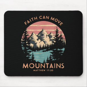 Tapis De Souris La foi peut déplacer les montagnes Religieux Chris