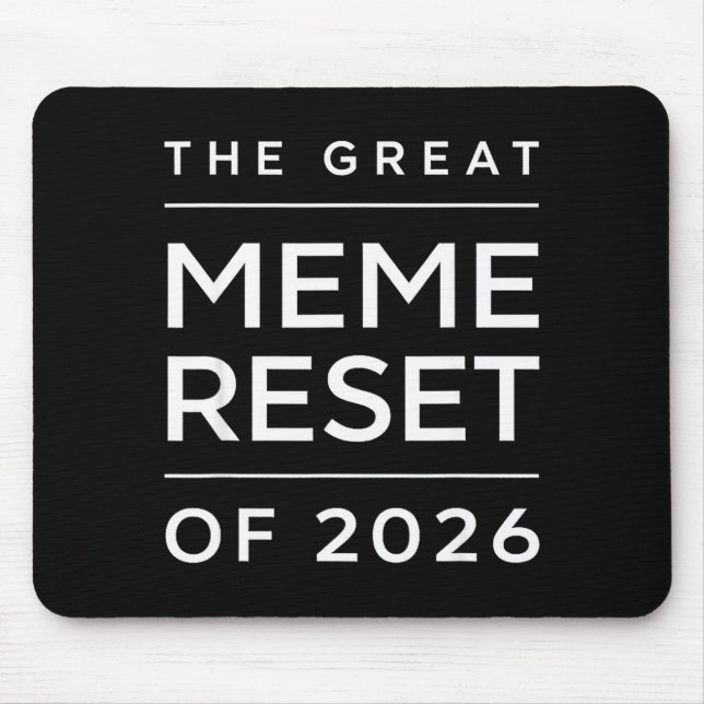 Tapis De Souris La Grande Réinitialisation Des Mèmes De 2026 Mèmes (Devant)
