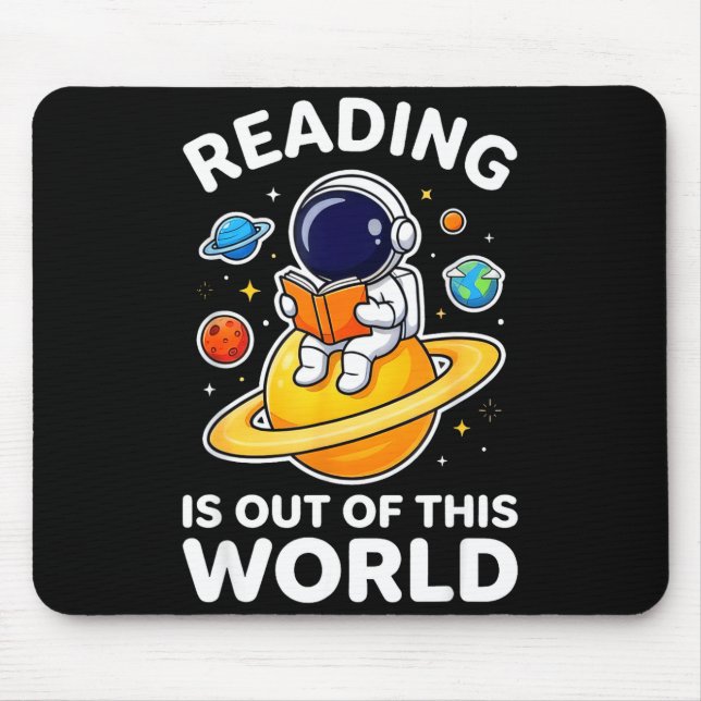 Tapis De Souris La lecture est hors de ce monde d'espace livres dr (Devant)