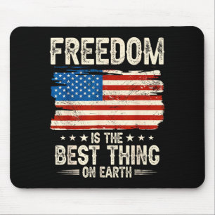 Tapis De Souris La liberté est la chose sur terre drapeau usa
